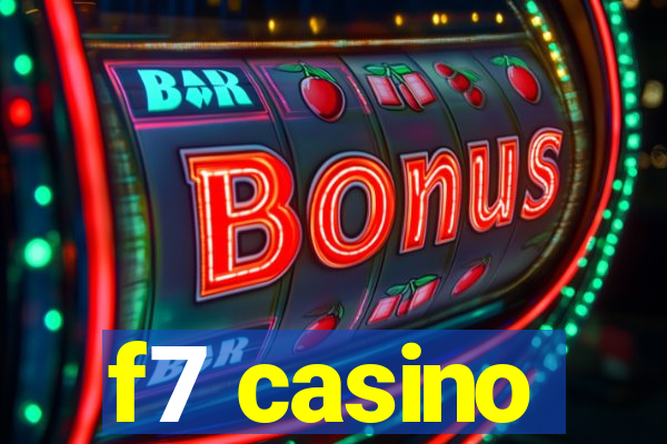 f7 casino